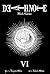Death Note: Black Edition, Vol. 6
