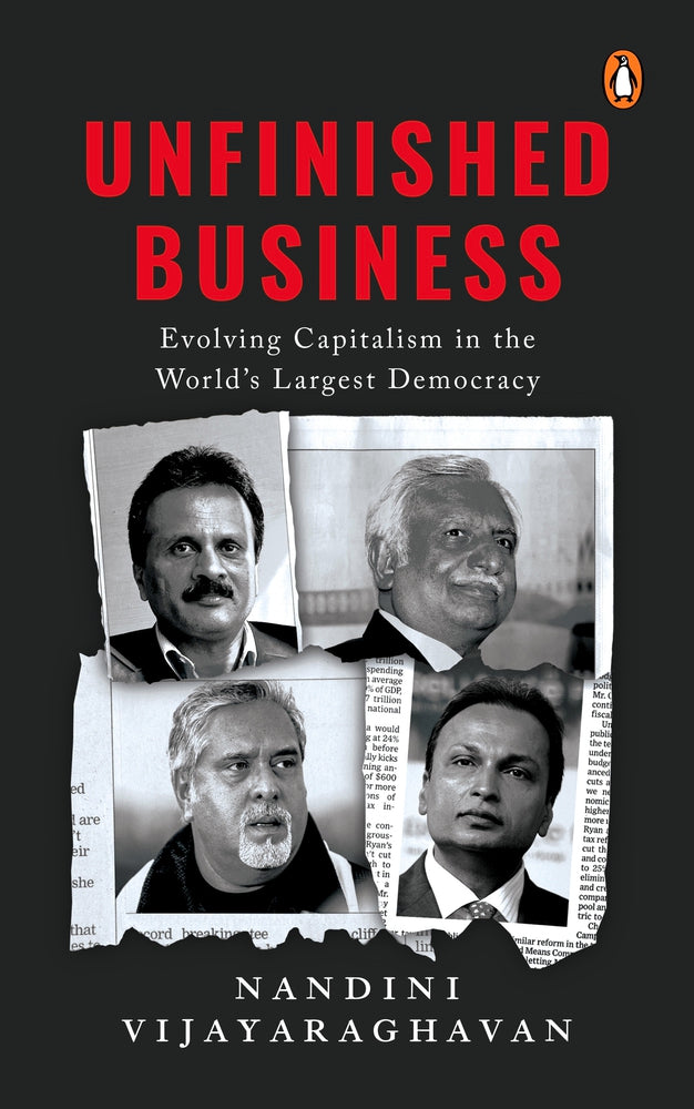 Unfinished Business: Evolving Capitalism in the World’s Largest Democracy