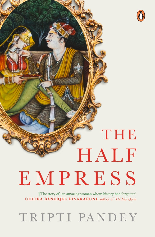 Half Empress by Tripti Pandey
