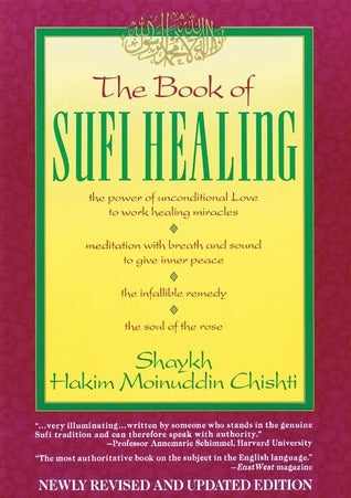 The Book of Sufi Healing by Chishti