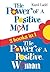 The Power of a Positive Mom & The Power of a Positive Woman