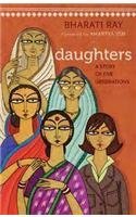 Daughters: A Story of Five Generations by Bharati Ray