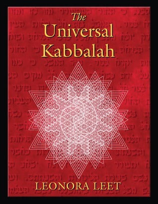 The Universal Kabbalah by Leonora Leet