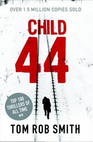 Child 44 by Tom Rob Smith