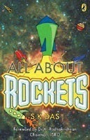 All About Rockets by S.K.Das
