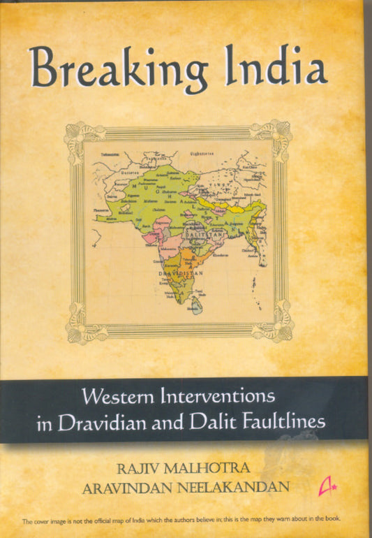 Breaking India: Western Interventions In Dravidian And Dalit Faultlines
