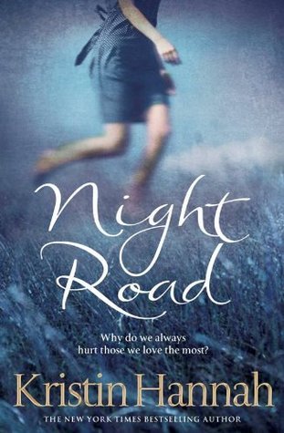 Night Road by Kristin Hannah