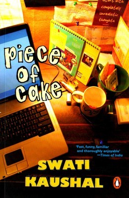 Piece of Cake by Swati Kaushal