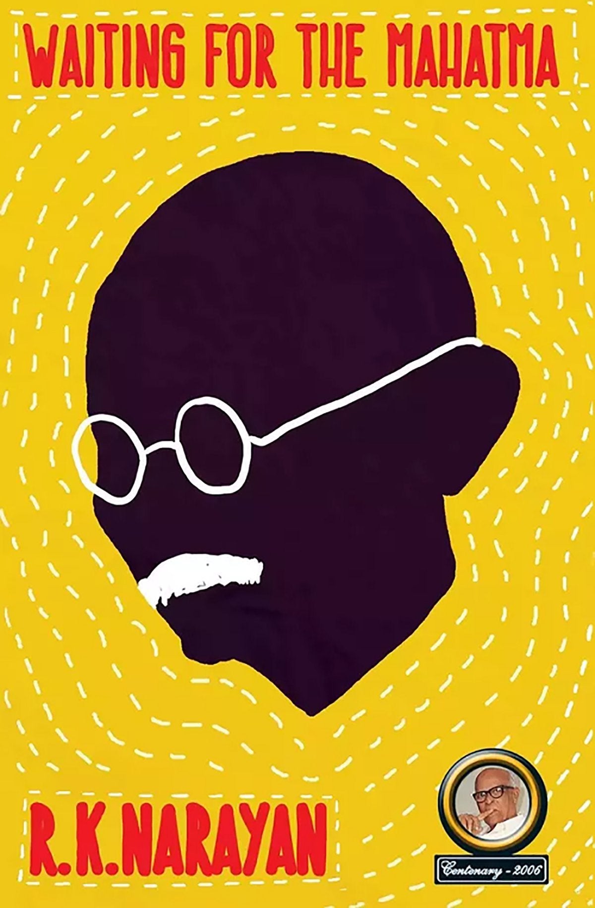 Waiting For The Mahatma by R K Narayan