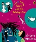 Fun in Devlok: Gauri and the Talking Cow by Devdutt Pattanaik