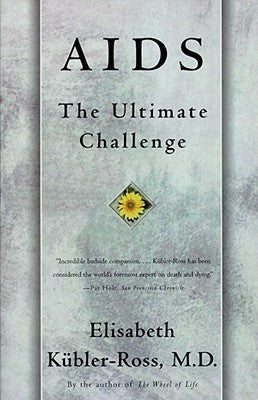 AIDS: The Ultimate Challenge