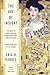 The Age of Insight: The Quest to Understand the Unconscious in Art, Mind, and Brain from Vienna 1900 to the Present