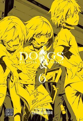Dogs: Bullets & Carnage, Vol. 6