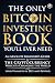 Only Bitcoin Investing Book Youll Ever Need