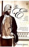The Exile: A Novel Based on Life of Maharaja Duleep Singh