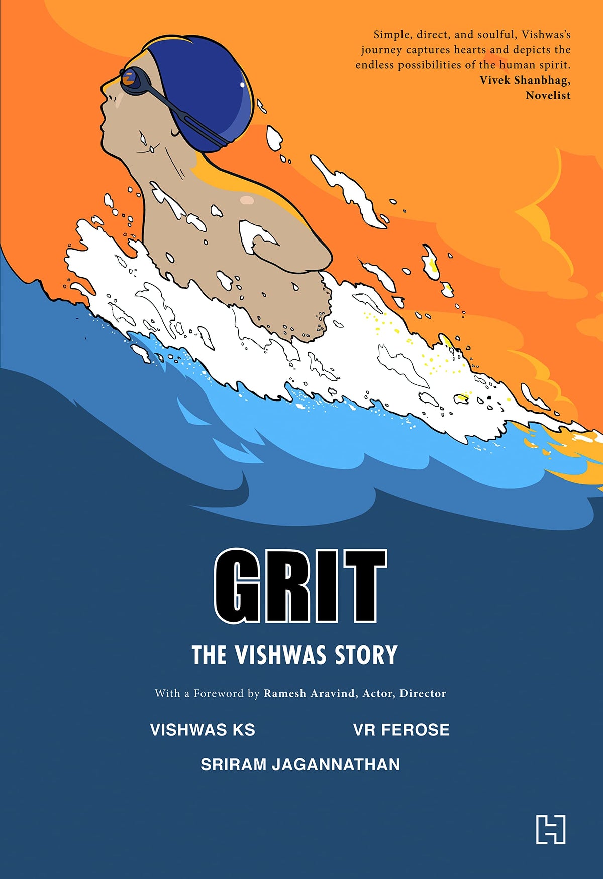 HACHETTE INDIA Grit: The Vishwas Story by Ferose, Vr And Jagannathan, Sriram Ks Vishwas