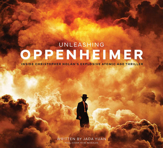 Unleashing Oppenheimer: Inside Christopher Nolan's Explosive Atomic-Age Thriller