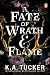 A Fate of Wrath & Flame