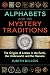 Alphabets and the Mystery Traditions: The Origins of Letters in the Earth, the Underworld, and the Heavens