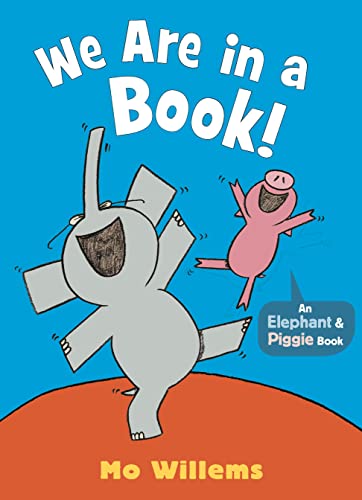 We Are in a Book! by Mo Willems