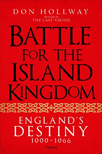Battle for the Island Kingdom: England's Destiny 1000–1066