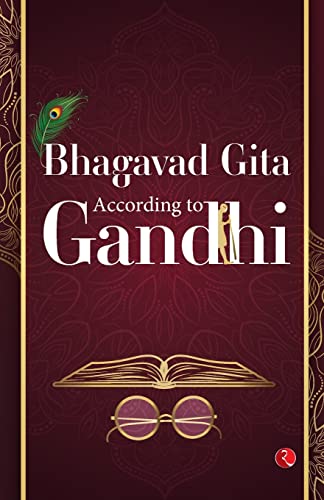 Bhagavad Gita According to Gandhi