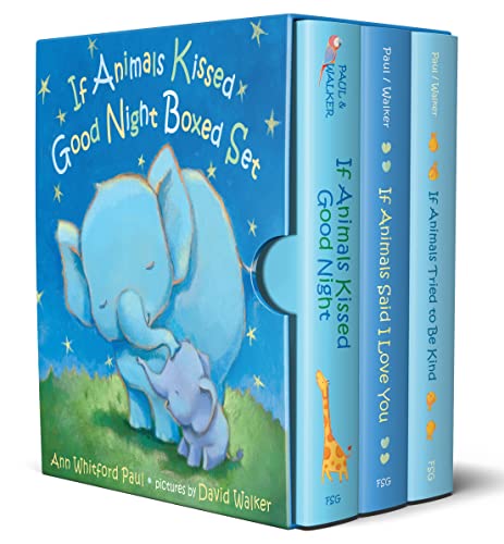 If Animals Kissed Good Night Boxed Set: If Animals Kissed Good Night, If Animals Said I Love You, If Animals Tried to Be Kind by Ann Whitford Paul