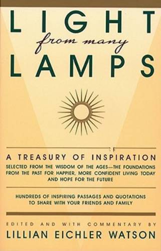 Light from Many Lamps: A Treasury of Inspiration
