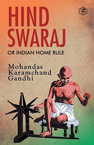 Hind Swaraj by Mahatma Gandhi