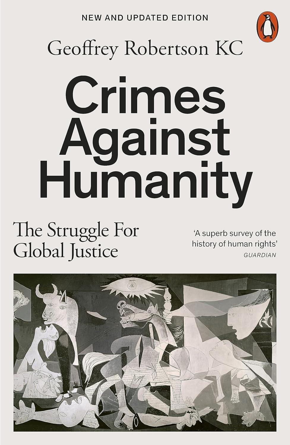 Crimes Against Humanity: The Struggle for Global Justice by Geoffrey Robertson