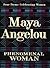 Phenomenal Woman: Four Poems Celebrating Women