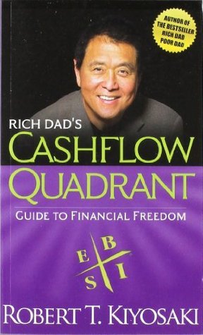 Cashflow Quadrant: Guide to Financial Freedom by Kiyosaki Robert T.