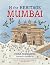 H for Heritage: Mumbai by Sumedha Sah Fiona Fernandez
