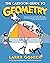The Cartoon Guide to Geometry: An Illustrated and Comprehensive Mathematical Primer on Geometry