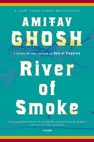 River of Smoke by Amitav Ghosh