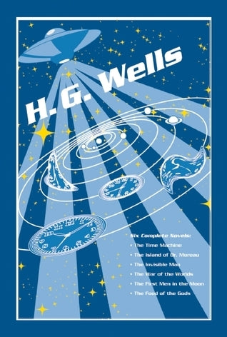 H.G. Wells: Six Novels by Hg Wells