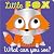 Little Fox What Can You See?