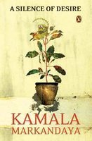 A Silence of Desire by Kamala Markandaya