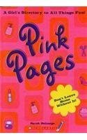 Pink Pages: A Girls Directory To All Things Fun