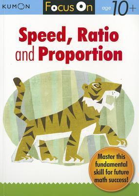 Kumon Focus On Speed, Proportion & Ratio