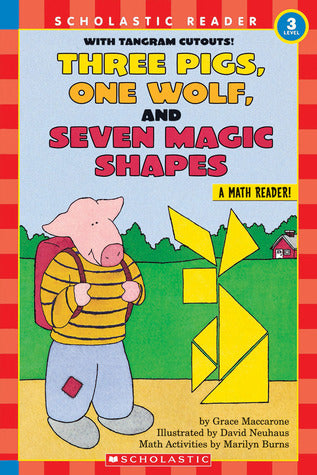 Three Pigs, One Wolf, Seven Magic Shapes by Grace Maccarone