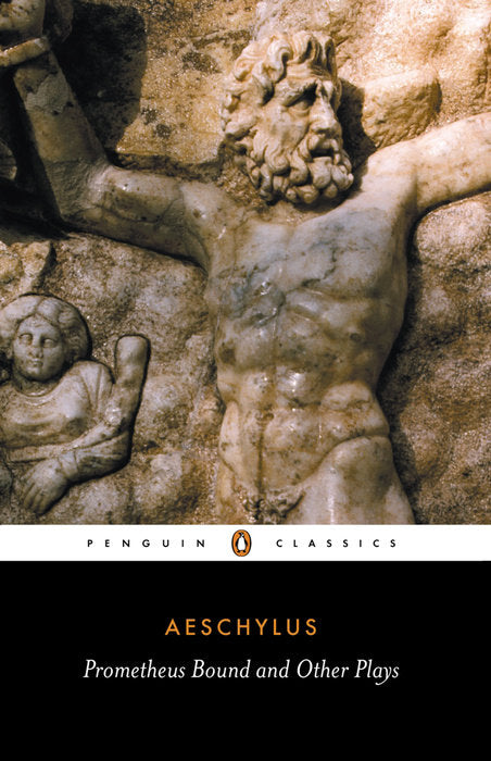 Prometheus Bound and Other Plays by Philip Vellacott