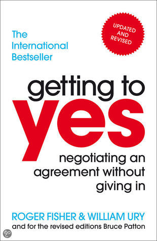 Getting to Yes: Negotiating Agreement without Giving in