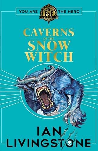 Fighting Fantasy #13: Caverns of the Snow Witch