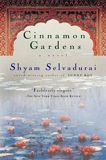 Cinnamon Gardens by Shyam Selvadurai
