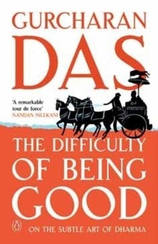 The Difficulty of Being Good: On the Subtle Art of Dharma