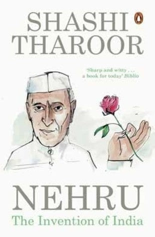 Nehru: The Invention of India by Shashi Tharoor
