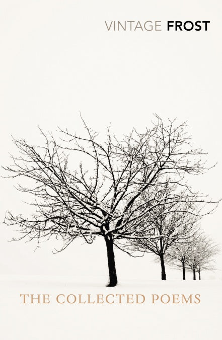 The Collected Poems by Robert Frost