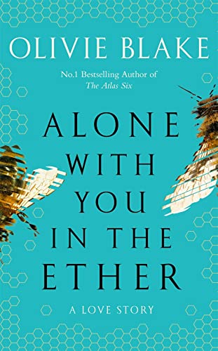 Alone with you in the ether