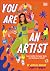 DK You Are An Artist. by Aur�lia Durand
